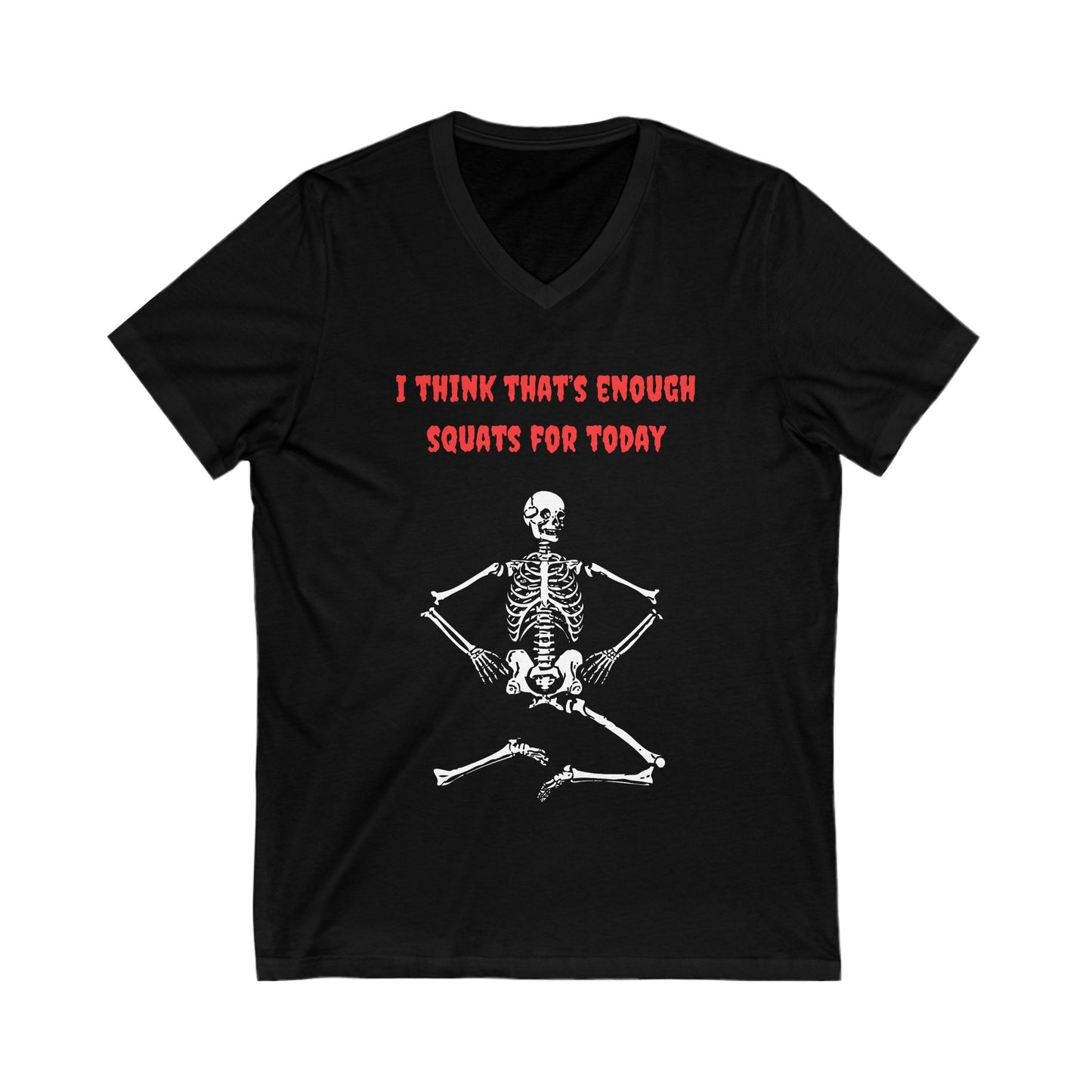 'No More Squats' Jersey Short Sleeve V-Neck Tee