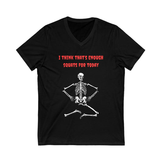 'No More Squats' Jersey Short Sleeve V-Neck Tee