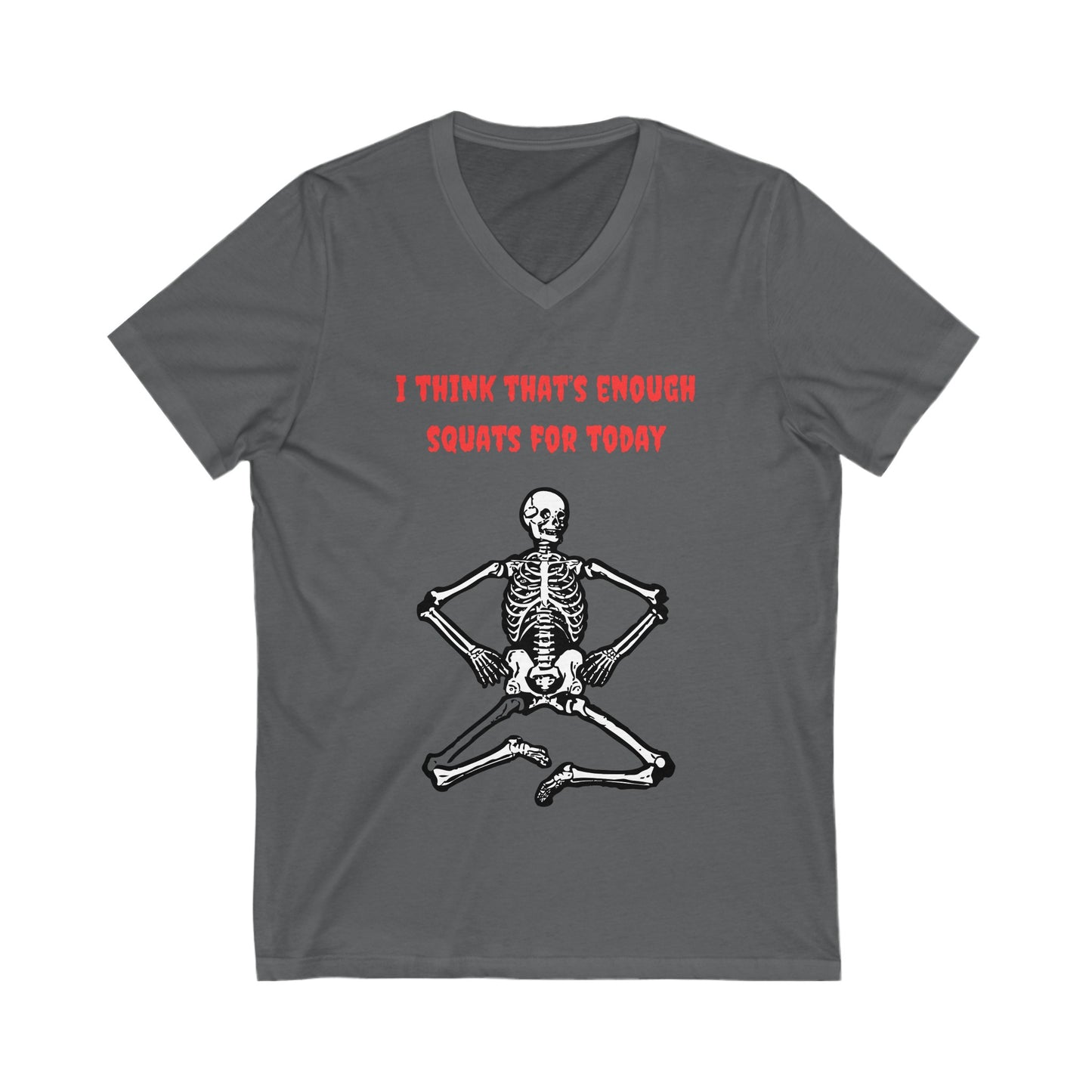 'No More Squats' Jersey Short Sleeve V-Neck Tee