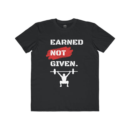 Men's 'Earned Not Given' Lightweight Fashion Tee